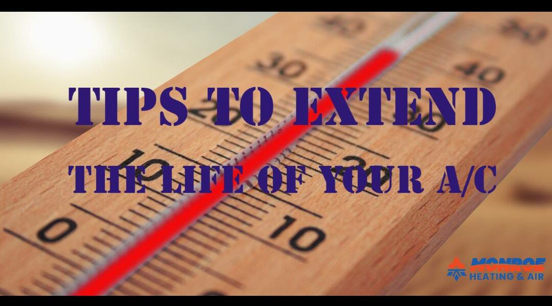 Tips to Extend the life of your AC